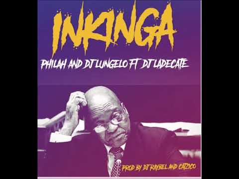 Philah & Dj Lungelo ft Dj Ladecate - Inkinga