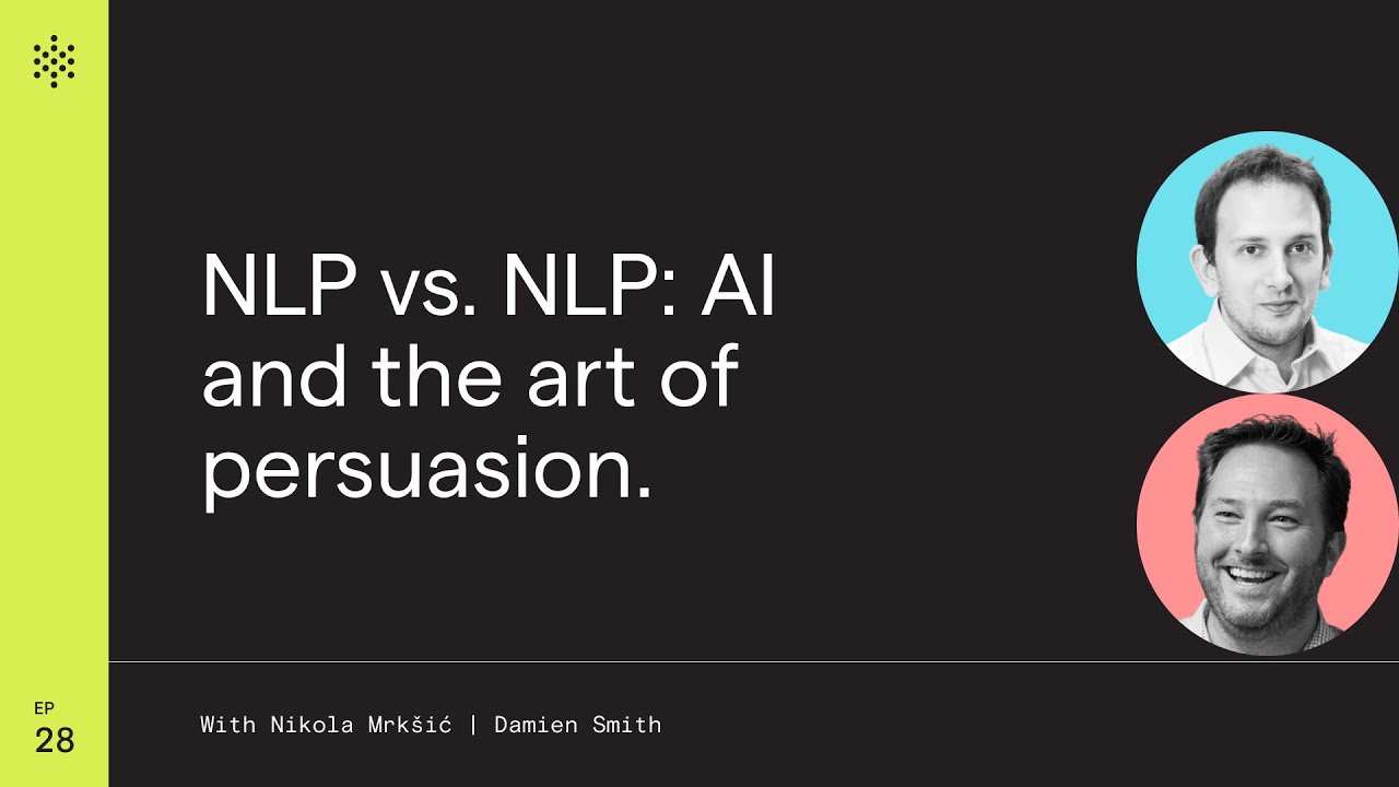 NLP vs NLP:  AI and the art of persuasion.