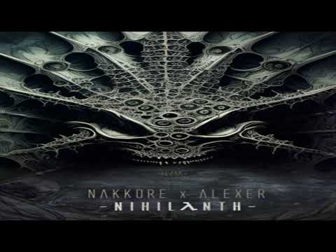 Nakkore x Alexer-  Nihilanth | ACIDCORE ACID TEKNO BASS