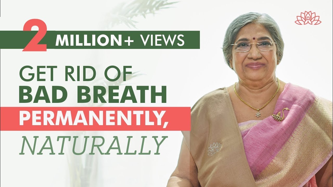 Home Remedies for Mouth Odor | Dr. Hansaji Yogendra