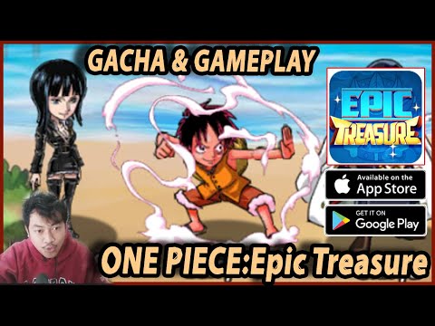 🔥🔥ONE PIECE:Epic Treasure BUAT YVMC BETAH MAIN (GACHA & GAMEPLAY)