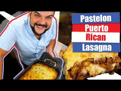 The Best Pastelon/Puerto Rican Lasagna