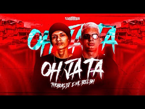 Oh Ja Taaaa - Mc Biel Bh & Thobias Dj