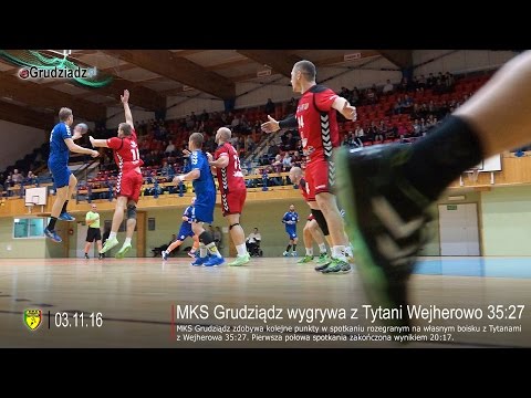 MKS Grudziądz wygrywa z Tytani Wejherowo 35:27