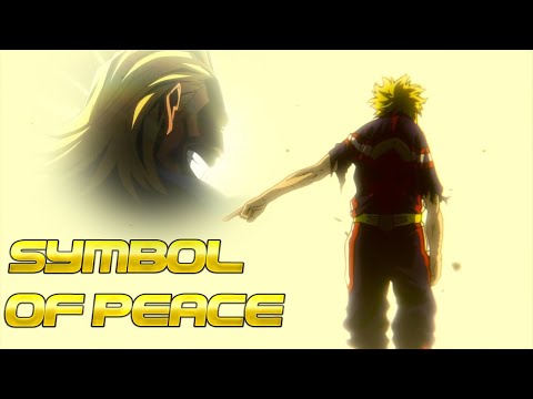 All Might ~ The Symbol of Peace [My Hero Academia AMV/ASMV]