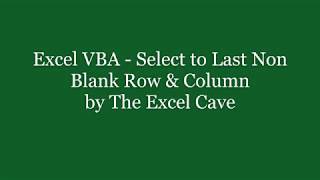 Excel VBA Select to Last Non Blank Row & Column