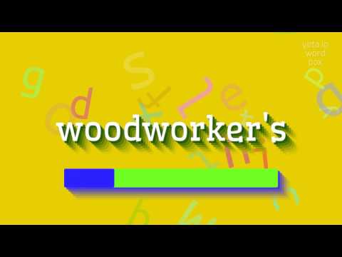 WOODWORKER'S - HOW TO PRONOUNCE IT?