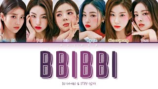 IU with ITZY - BBIBBI Lyrics (아이유 with 있지 &#39;삐삐&#39; 가사) (Color Coded Lyrics Han/Rom/Eng/가사)