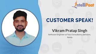 Intellipaat Review- Customer Speak! | Vikram Pratap | Hadoop Architect Training
