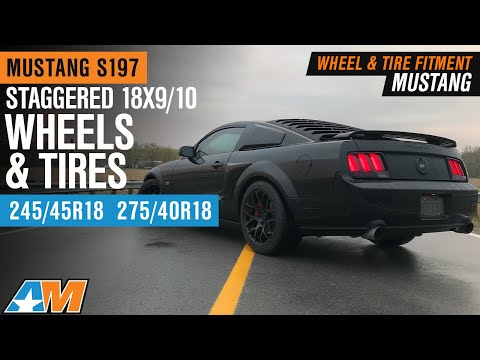 Mustang S197 | Staggered 18X9" & 18X10" | 245/45R18 & 275/40R18 | W&T Fitment