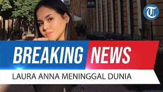 Breaking News: Laura Anna Meninggal Dunia, Sempat Lumpuh setelah Kecelakaan dengan Gaga Muhammad