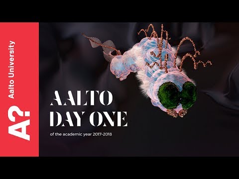 Aalto Day One 2017 - Opening ceremony of the Academic Year 2017-2018