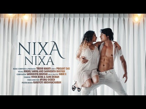 Nixa Nixa by Nikhil & Sannidhya | Tridib I Starring Sumi & Vivek | Tarkik Borah