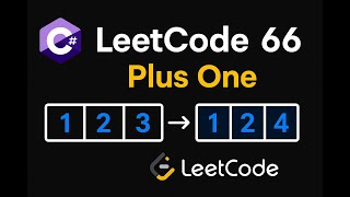 YouTube video 'LeetCode 66: Plus One | C# Solution | Array Manipulation |'