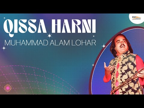 Qissa Harni | Muhammad Alam Lohar | @emipakistanfolkofficial