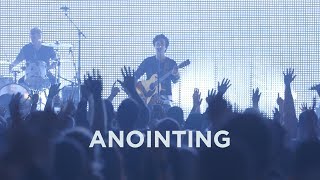 Jesus Culture - Anointing (Live)