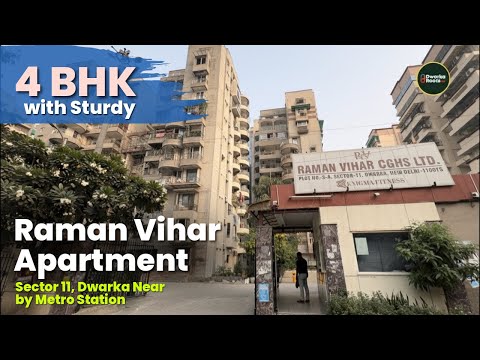 4.5 BHK [ 3200sq.ft ] ✅ Sector 11, Dwarka ~ Raman Vihar Apartment | Gated Society Flats For Sale
