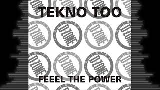 TEKNO TOO 'FEEEL THE DUB'