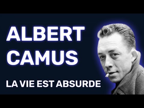 La VIE n'a pas de SENS  Focus sur Albert Camus.