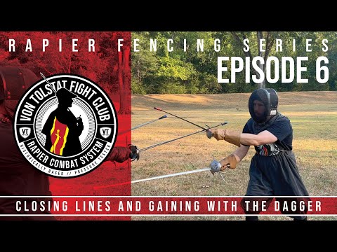 VTFC Episode 6 Rapier: Closing Lines And Gaining With The Dagger