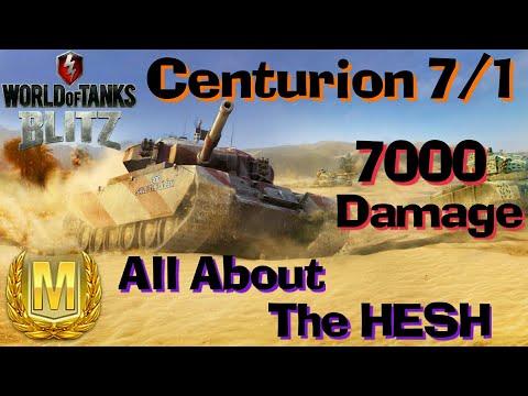 WOT Blitz Centurion 7/1 // 7k Damage // HESHgasm