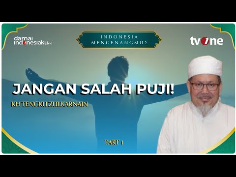 Jangan Salah Puji! Nasihat Menohok Tentang Rasa Syukur & Keberkahan Nikmat | INDONESIA MENGENANGMU 2