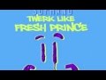 Soprano Twerk Like Fresh Prince remix djclean ...