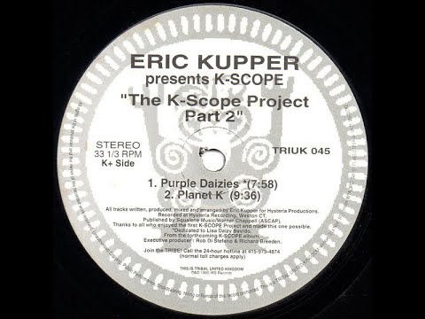 Eric Kupper Presents K-Scope  ‎– The K-Scope Project Part 2 - (Planet K)