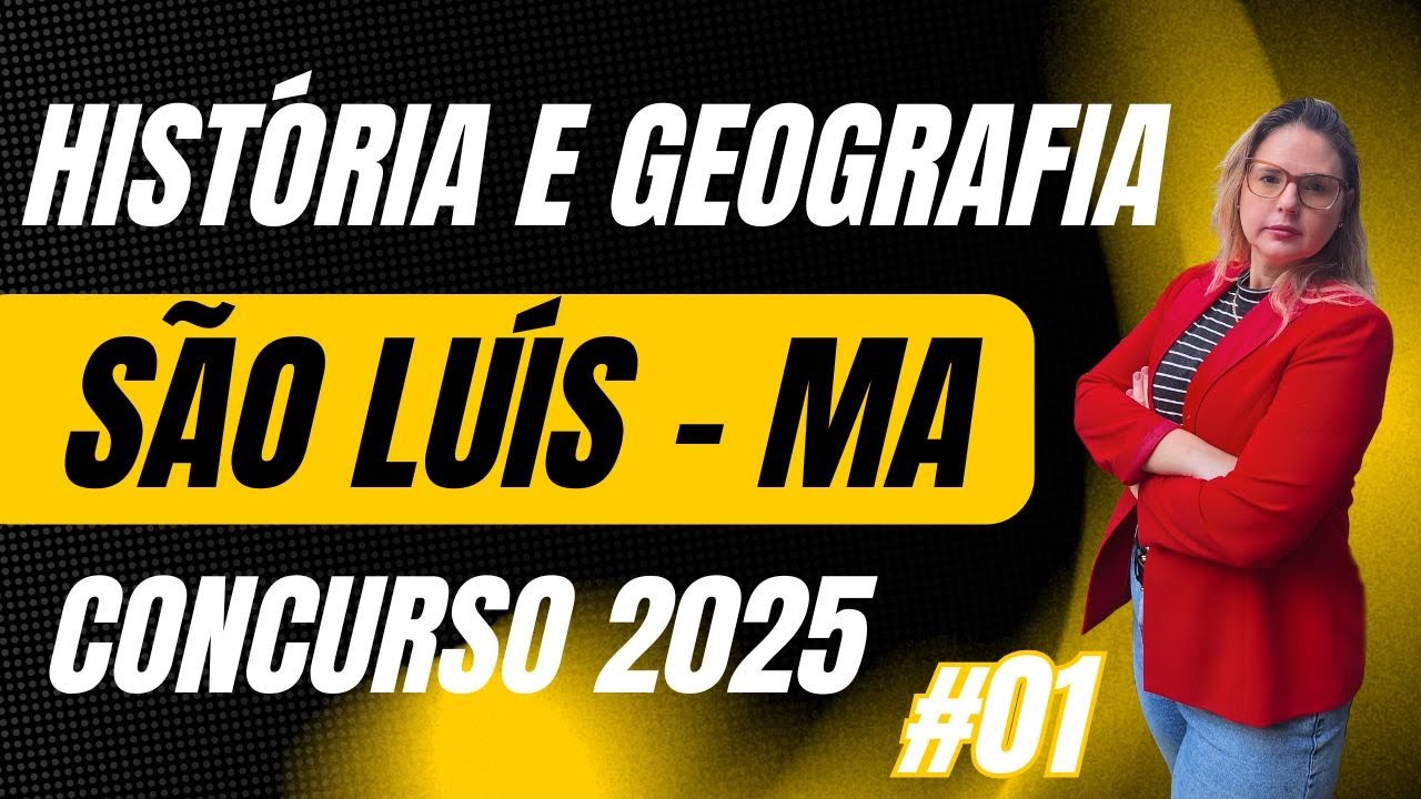History and Geography of São Luís do Maranhão #01 [São Luis Competition - MA 2025]