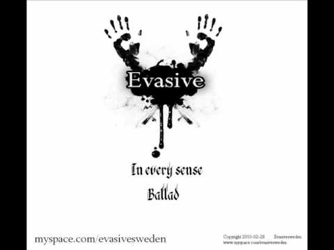 Evasive - In every sense (Ballad)