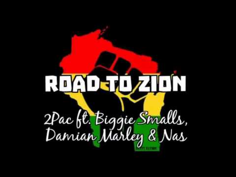 2Pac ft. Biggie Smalls,Damian Marley & Nas - Road to Zion NEW 2016 Remix