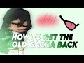 How to Get the 'Old' Gacha Life back//Android Only How to Get the 'Old' Gacha Life back//Android Only