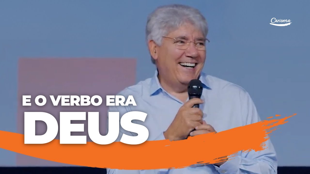 E o Verbo era Deus | Hernandes Dias Lopes