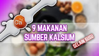 Download lagu SELAIN SUSU, INI 9 MAKANAN YANG TINGGI KALSIUM mp3