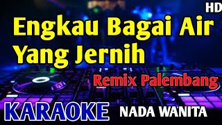 Download lagu REMIX SUCI DALAM DEBU - KARAOKE NADA WANITA CEWEK mp3