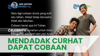 Baru Saja Dikaruniai Anak Pertama, Arie Kriting Mendadak Curhat Dapat Cobaan, Ada Apa?