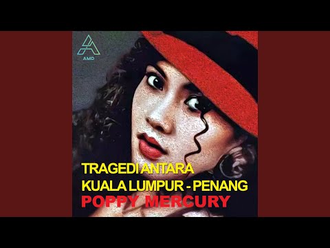 Tragedi Antara Kuala Lumpur Penang