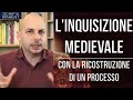L'inquisizione nel Medioevo: la ricostruzione di un processo