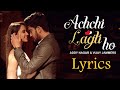 ADDY NAGAR Achchi Lagti Ho Full Song Lyrics Latest Punjabi Songs 2020