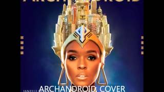 Janelle Monae - Suite II Overture/Dance or Die/Faster/Locked Inside