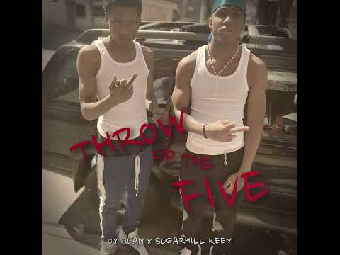 OY Quan & SugarHill Keem - THROW UP THE FIVE (Official Audio)