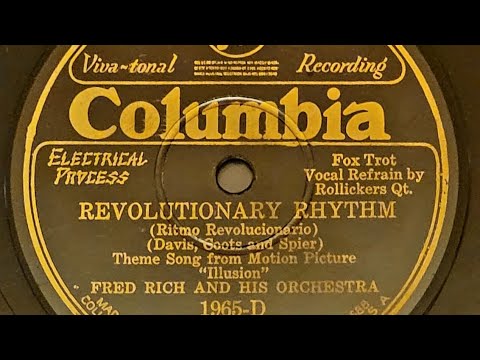 "Revolutionary Rhythm" Fred Rich And His Orchestra circa 1930