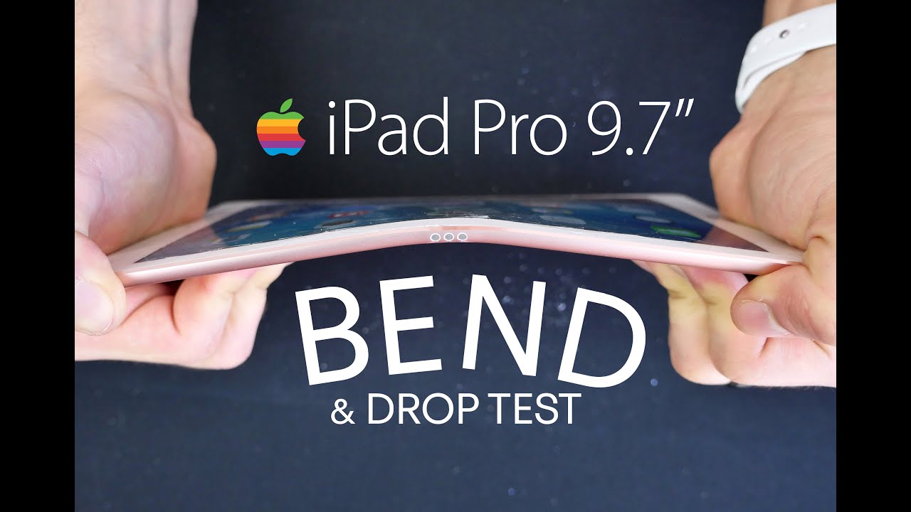 iPad Pro 9.7" Drop Test & Bend Test!