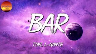 🎶Reggaeton || TINI, L Gante - Bar || DEKKO,Aventura, Bad Bunny,Maluma (Letra\Lyrics)