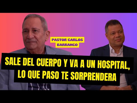 Pastor Carlos Barranco, un testimonio de milagro sobrenatural || Desayunando con Jesús