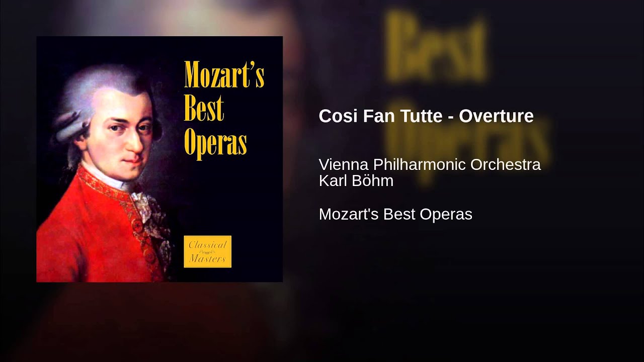 Cosi Fan Tutte - Overture