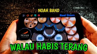 Download lagu WALAU HABIS TERANG - NOAH BAND | REAL DRUM COVER | mp3