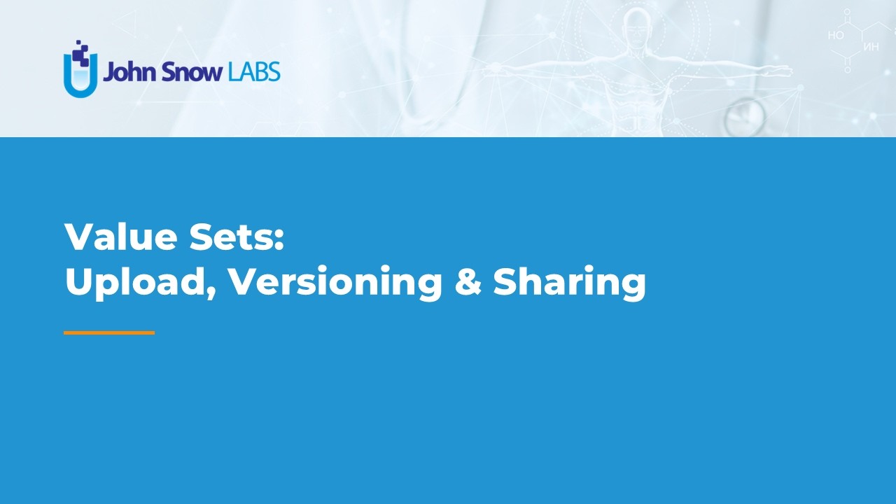 Value Sets: Upload, Versioning & Sharing
