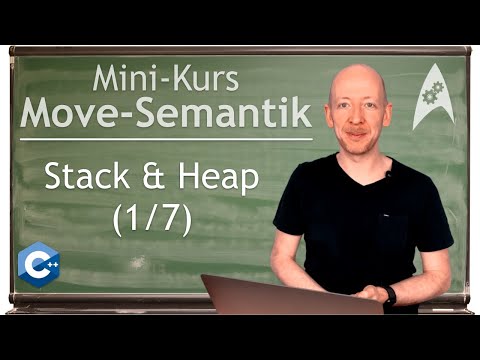 Stack & Heap - "Move-Semantik in C++" (1/7)