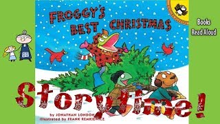 FROGGY'S BEST CHRISTMAS  Read Aloud ~ Christmas Stories ~ Bedtime Stories ~ Christmas Books for Kids